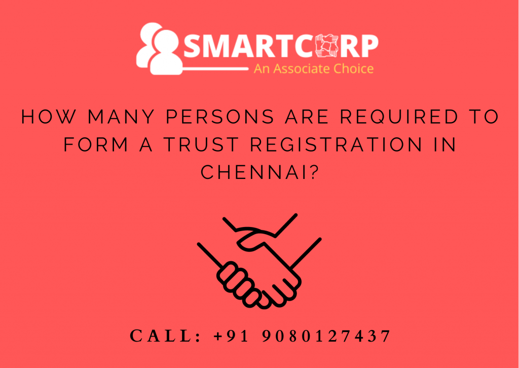 How many persons are required to form a Trust Registration in Chennai (1)