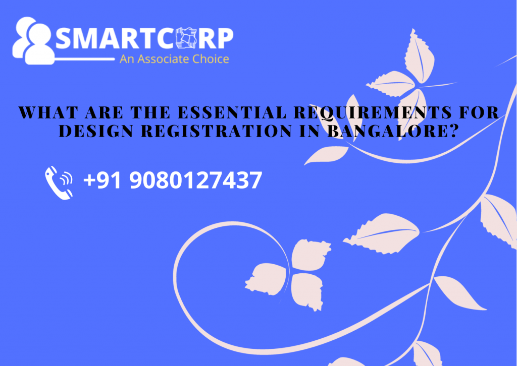 What Are The Essential Requirements For Design Registration In Bangalore