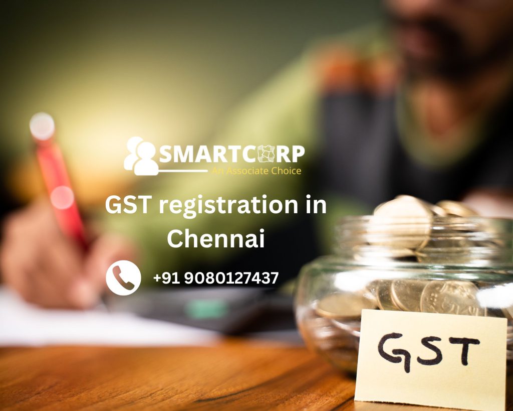 GST registration in Chennai