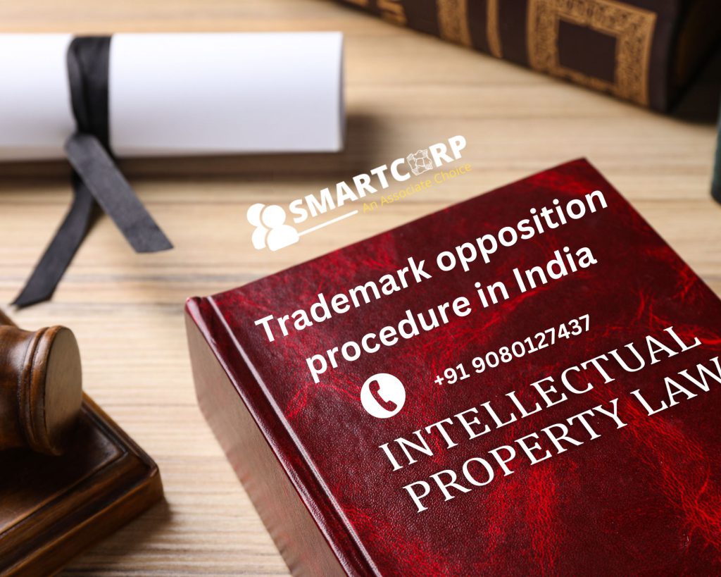 Trademark opposition procedure in India